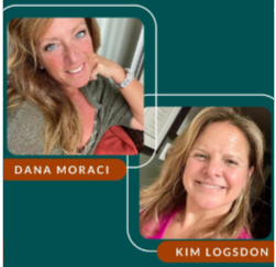 Dana Moraci and Kim Logsdon